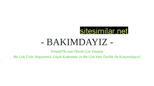 bakim.premintr.com alternative sites