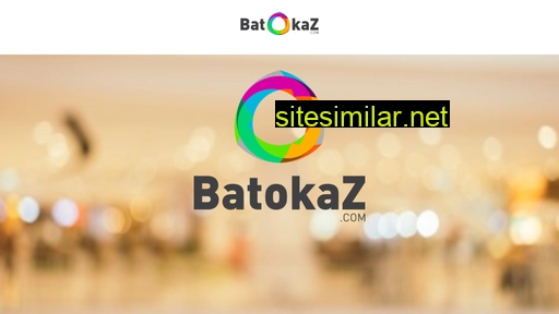 batokaz.com alternative sites