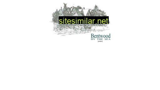 bentwoodbythesea.com alternative sites