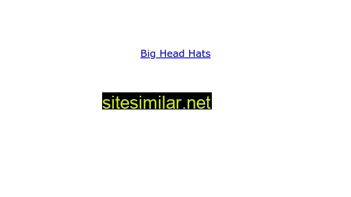 big-head-hats.com alternative sites