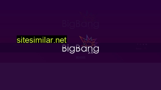 Bigbangmexico similar sites