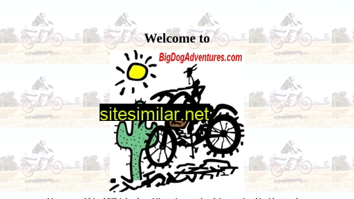 bigdogadventures.com alternative sites