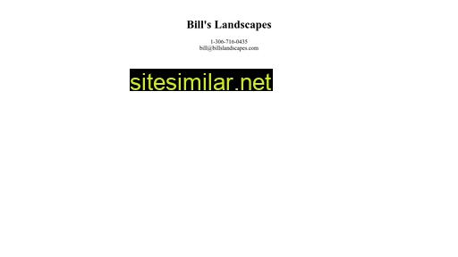 Billslandscapes similar sites