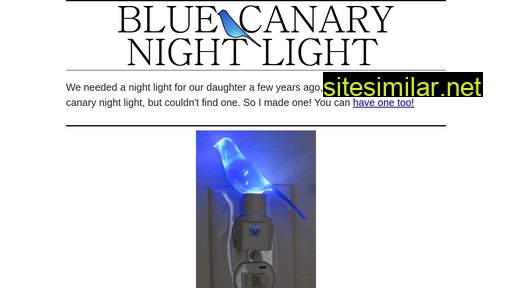 Bluecanarynightlight similar sites