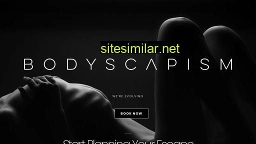 bodyscapism.com alternative sites