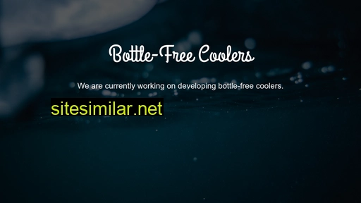 bottlefreecoolers.com alternative sites