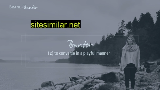 brandandbanter.com alternative sites