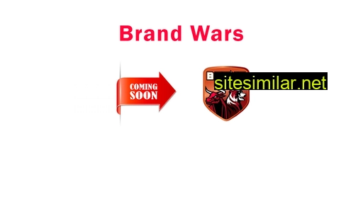 Brandwars similar sites