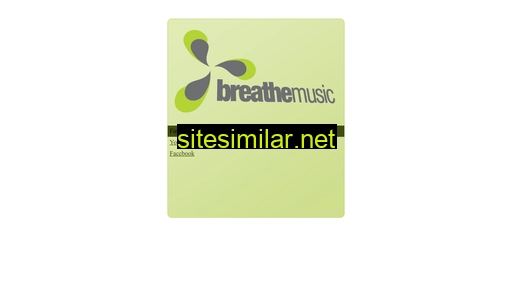 Breathe-music similar sites