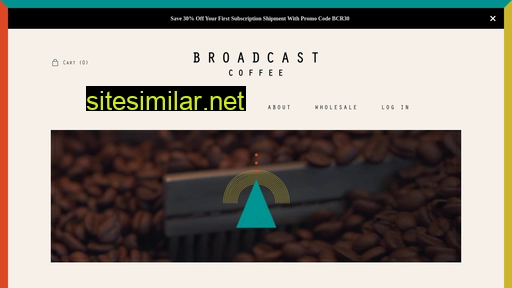 broadcastcoffeeroasters.com alternative sites