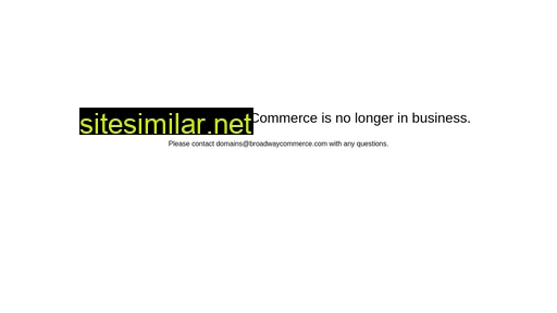broadwaycommerce.com alternative sites