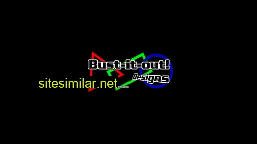 bust-it-out.com alternative sites