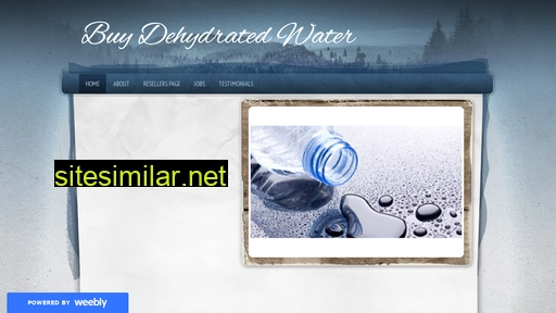 buydehydratedwatercom.weebly.com alternative sites
