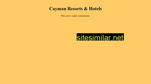 caymanresorthotels.com alternative sites