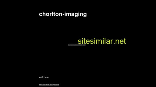 chorlton-imaging.com alternative sites