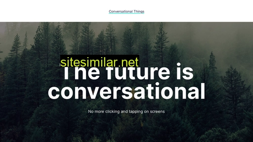 conversationalthings.com alternative sites