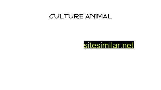 cultureanimal.com alternative sites
