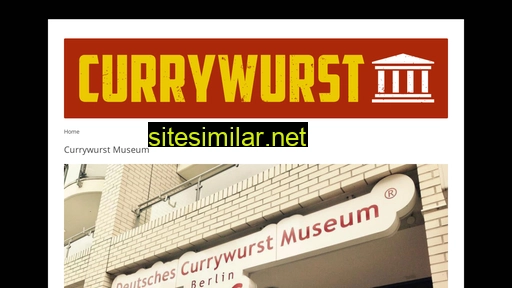 Currywurstmuseum similar sites