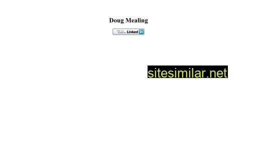 dougmealing.com alternative sites