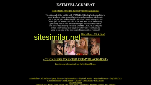 Eatmyblackmeat1 similar sites