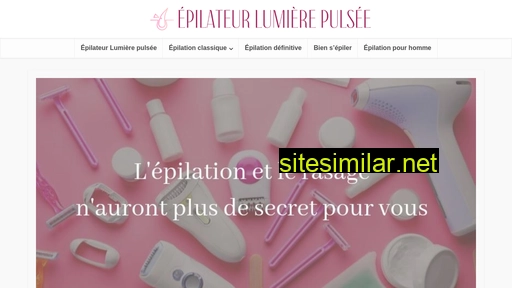 epilateur-lumierepulsee.com alternative sites
