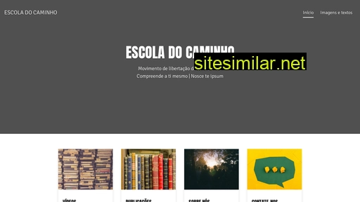 escoladocaminho.com alternative sites