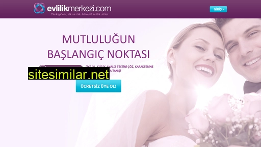 evlilikmerkezi.com alternative sites