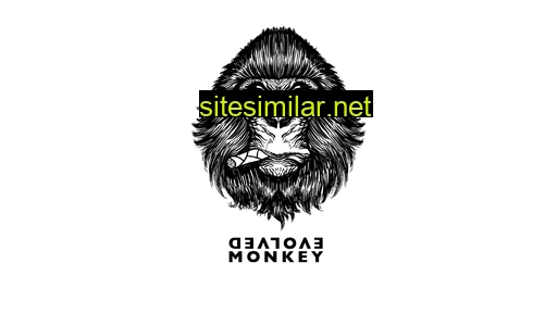 evolved-monkey.com alternative sites