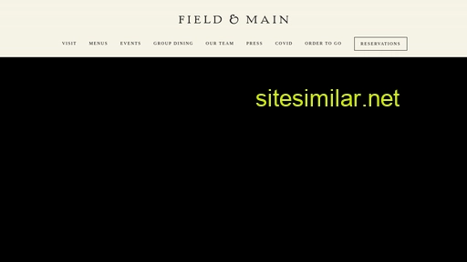 fieldandmainrestaurant.com alternative sites