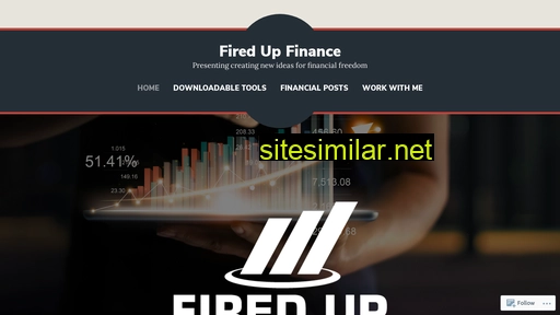 firedupfinancecom.wordpress.com alternative sites