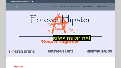 Foreverahipster similar sites