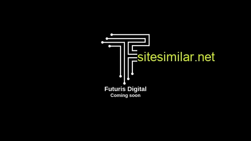 futurisdigital.com alternative sites