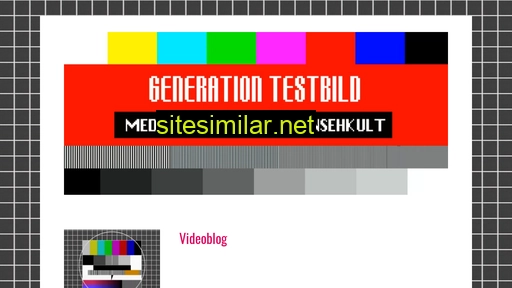 Generationtestbild similar sites