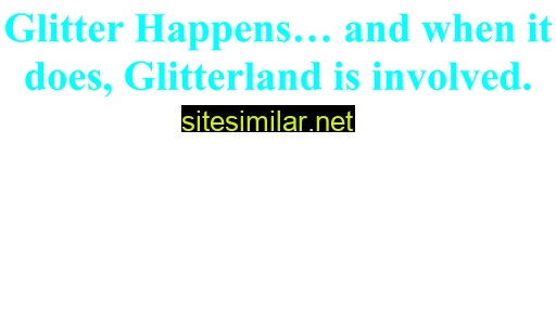 glitterland.com alternative sites