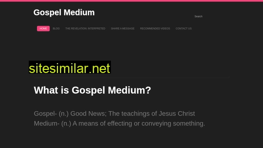 gospelmedium.com alternative sites