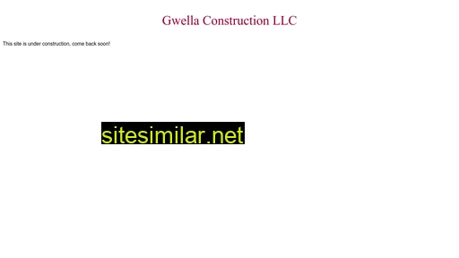 Gwellaconstruction similar sites