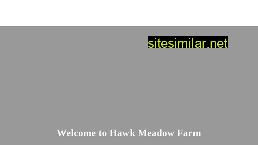 hawkmeadowfarm.com alternative sites