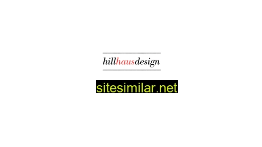 hillhausdesign.com alternative sites