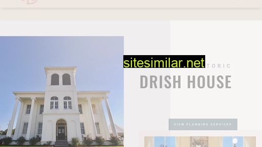 historicdrishhouse.com alternative sites