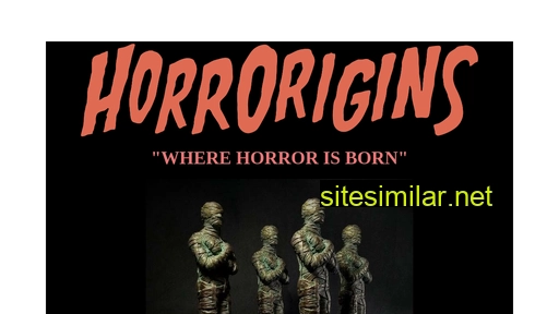 Horrorigins similar sites