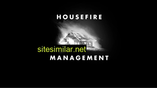 housefiremanagement.com alternative sites