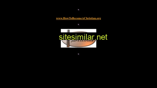 howtobecomeachristian.com alternative sites