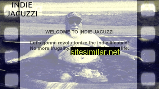 indiejacuzzi.com alternative sites
