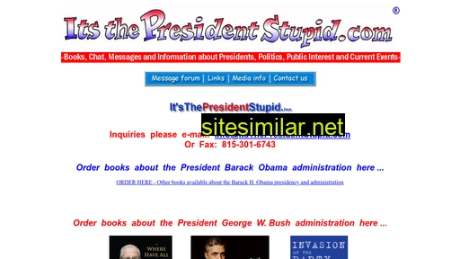 itsthepresidentstupid.com alternative sites