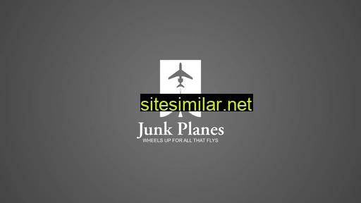Junkplanes similar sites