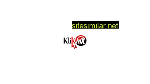 klikmx.com alternative sites