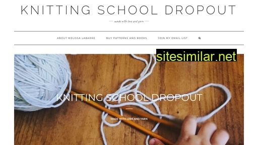 knittingschooldropout.com alternative sites