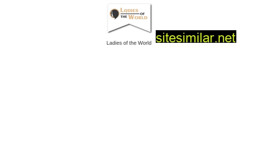Ladiesoftheworld similar sites