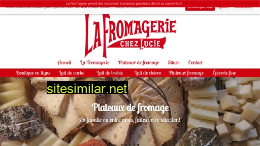 lafromagerie-chezlucie.com alternative sites