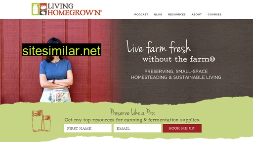 livinghomegrown.com alternative sites
